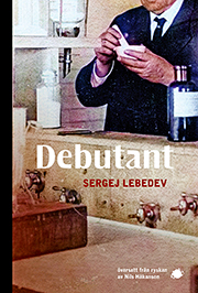 Debutant Sergej Lebedev | Nilsson förlag